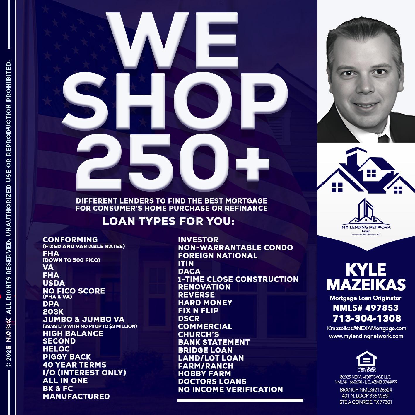WE SHOP 250+ - Kyle Mazeikas -Branch Manager / Mortgage Advisor