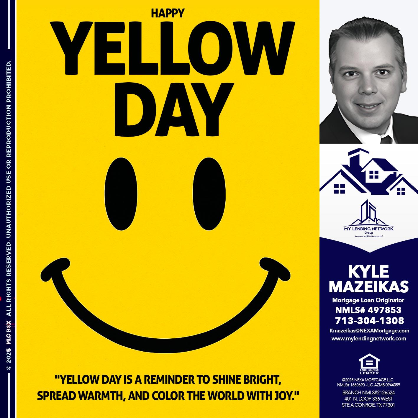 YELLOW DAY - Kyle Mazeikas -Branch Manager / Mortgage Advisor