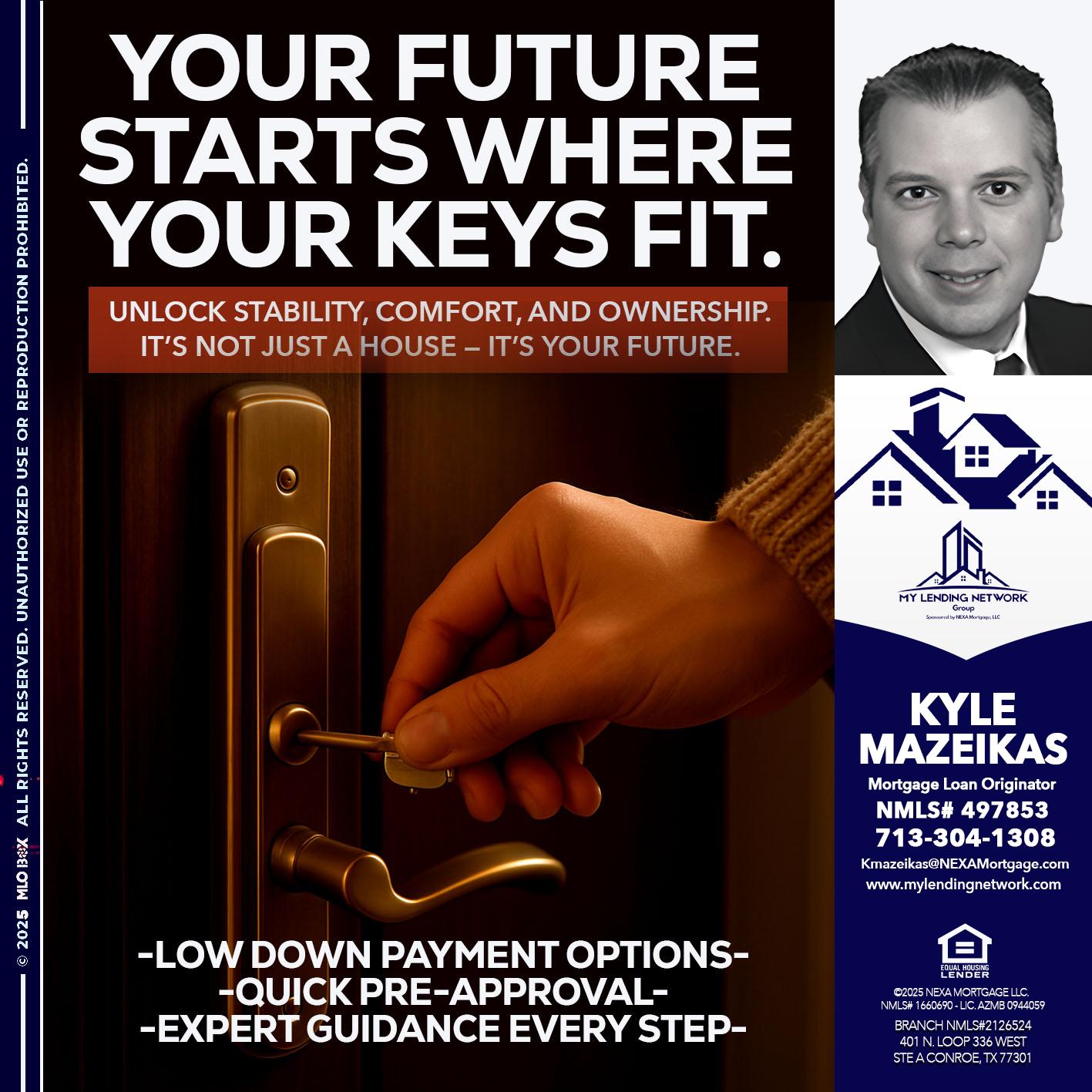YOUR FUTURE - Kyle Mazeikas -Branch Manager / Mortgage Advisor