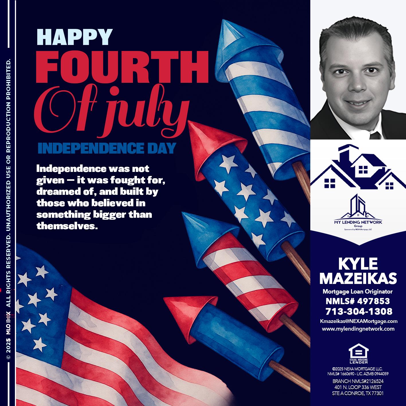 happy fourth - Kyle Mazeikas -Branch Manager / Mortgage Advisor