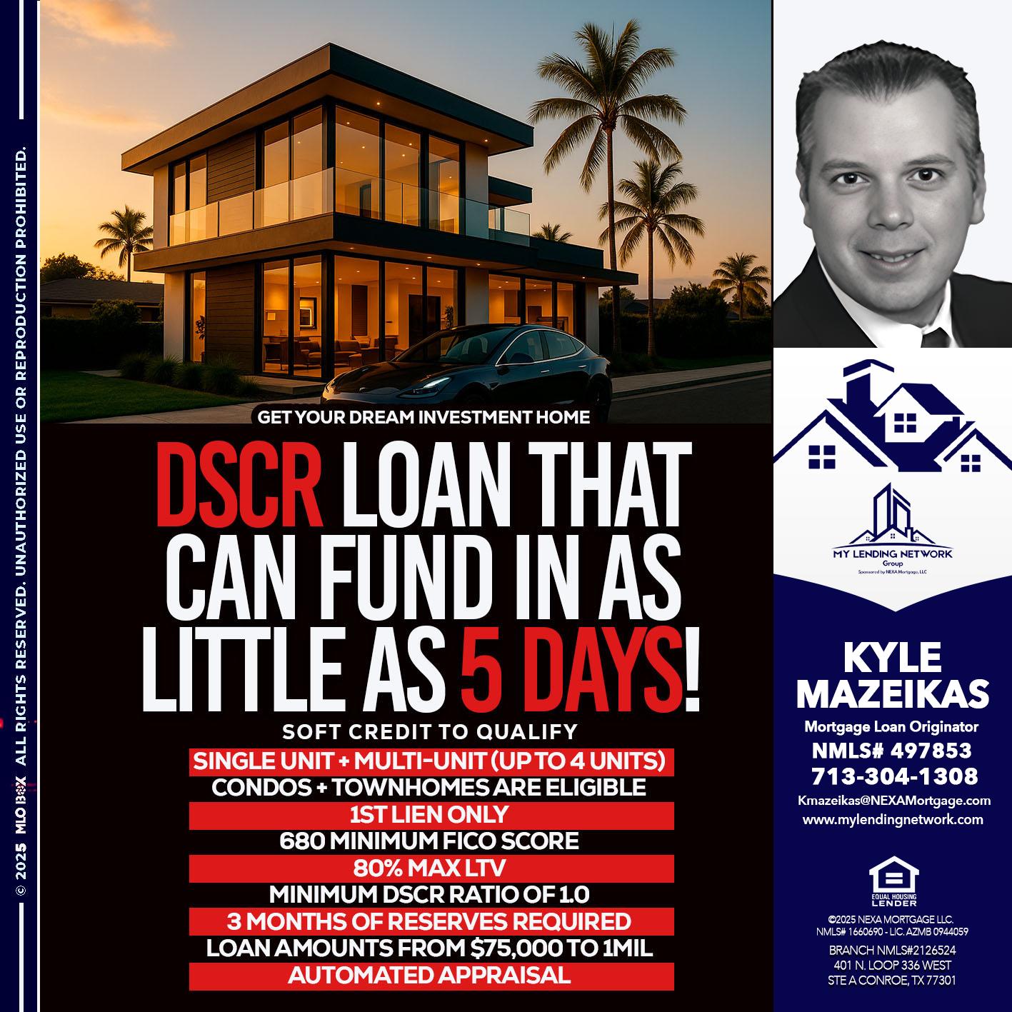 DSCR LOAN - Kyle Mazeikas -Branch Manager / Mortgage Advisor
