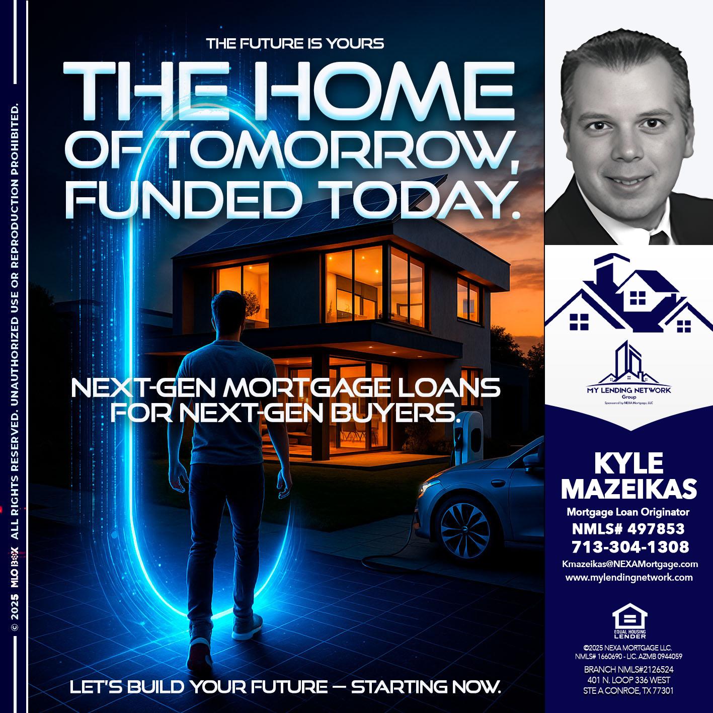 THE HOME - Kyle Mazeikas -Branch Manager / Mortgage Advisor