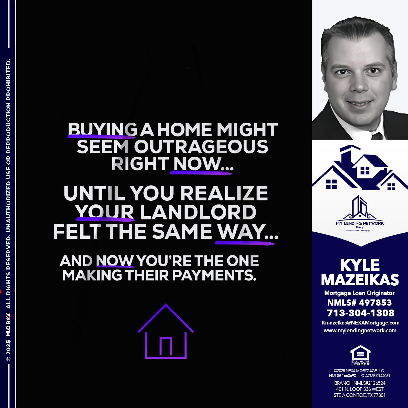 BUYING A HOME - Kyle Mazeikas -Branch Manager / Mortgage Advisor