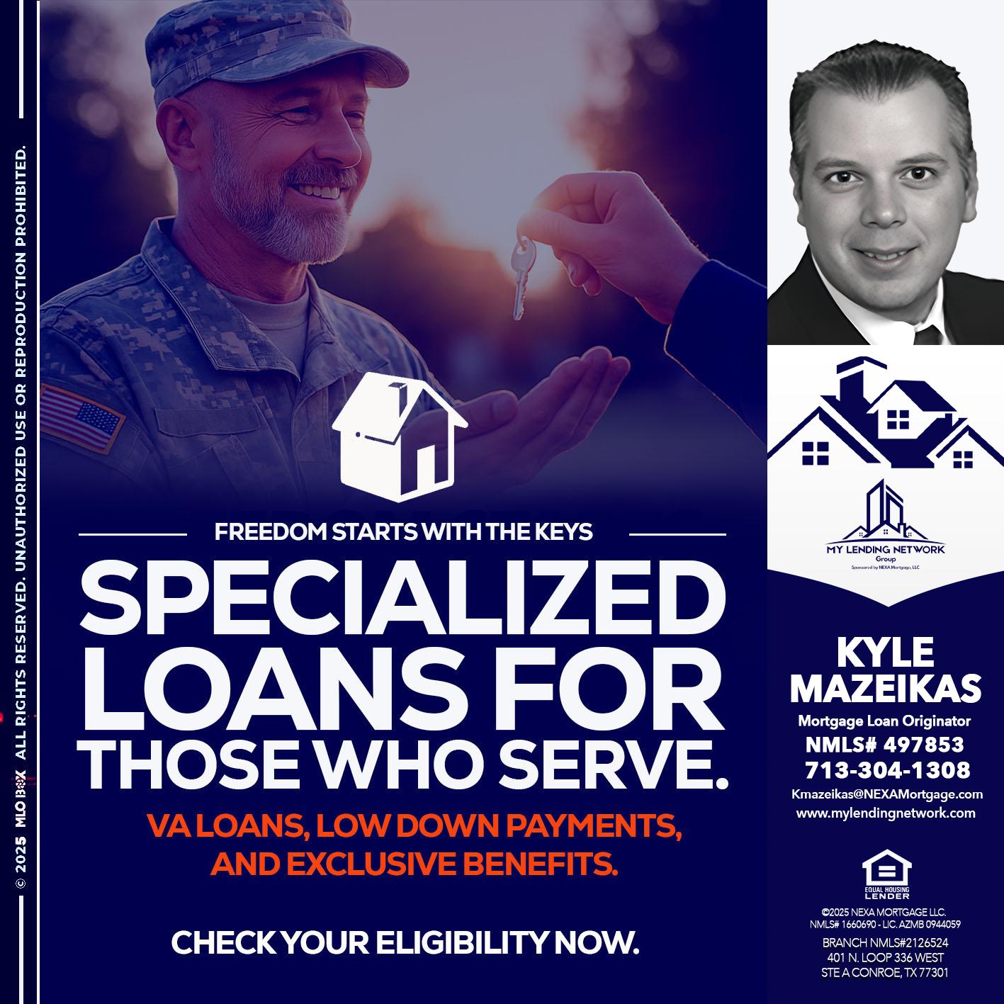 SPECIALIZED LOANS - Kyle Mazeikas -Branch Manager / Mortgage Advisor