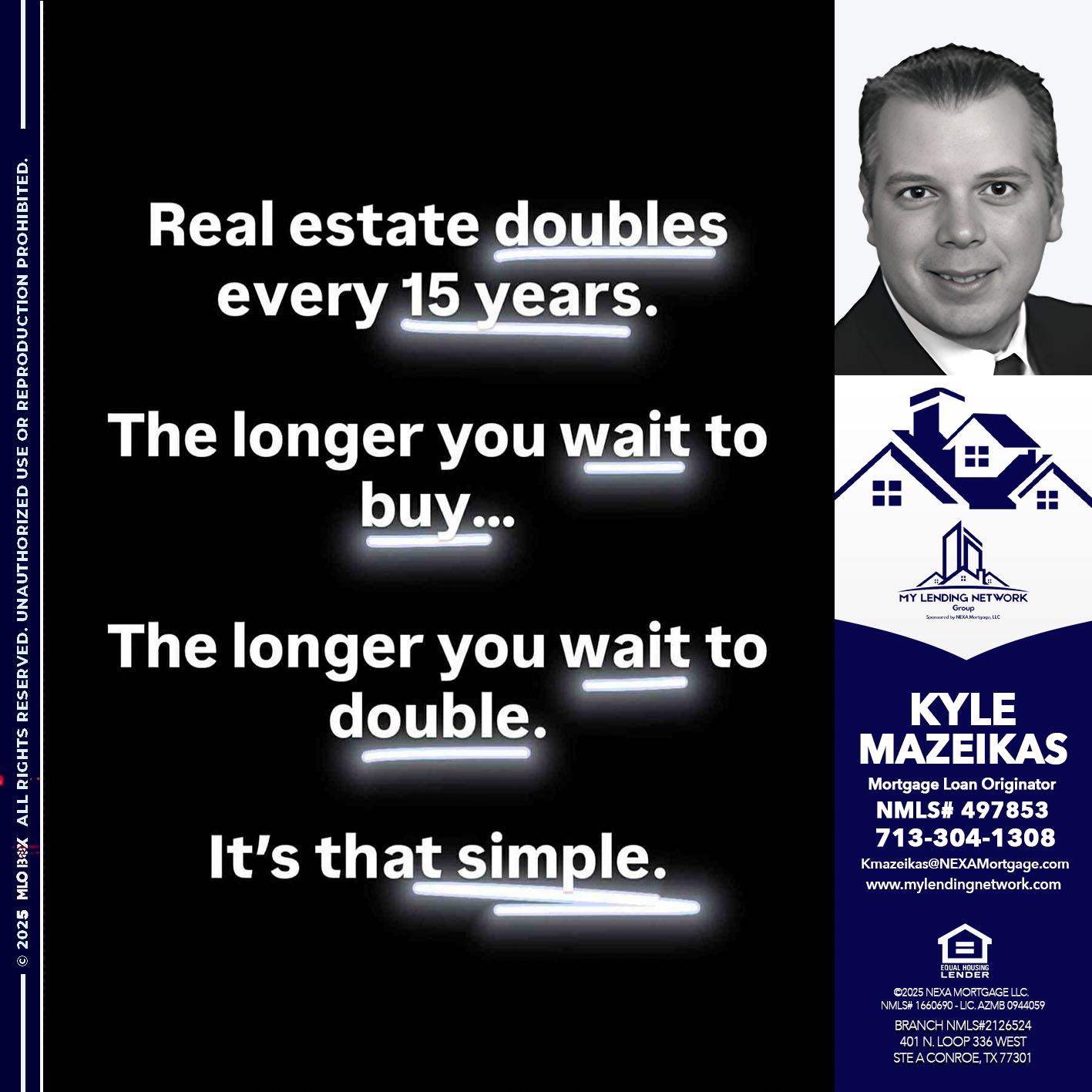 REAL ESTATE - Kyle Mazeikas -Branch Manager / Mortgage Advisor