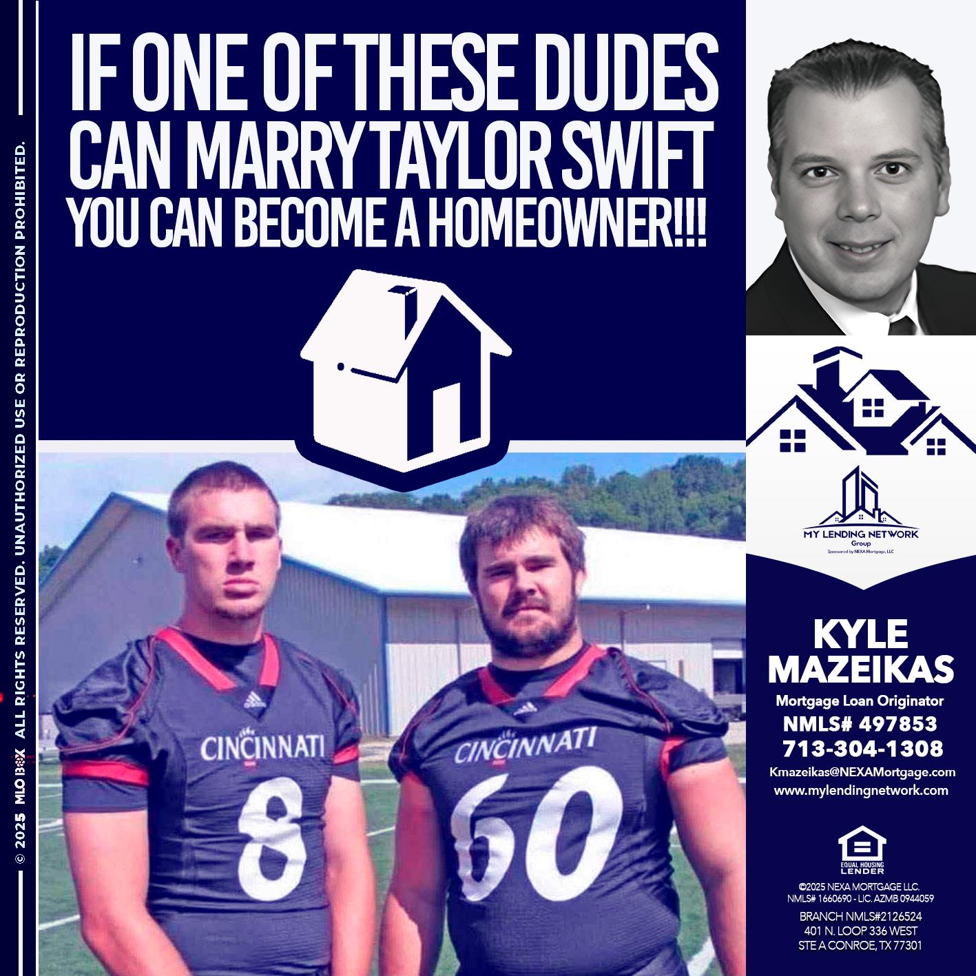 IF ONE OF THESE DUDES - Kyle Mazeikas -Branch Manager / Mortgage Advisor