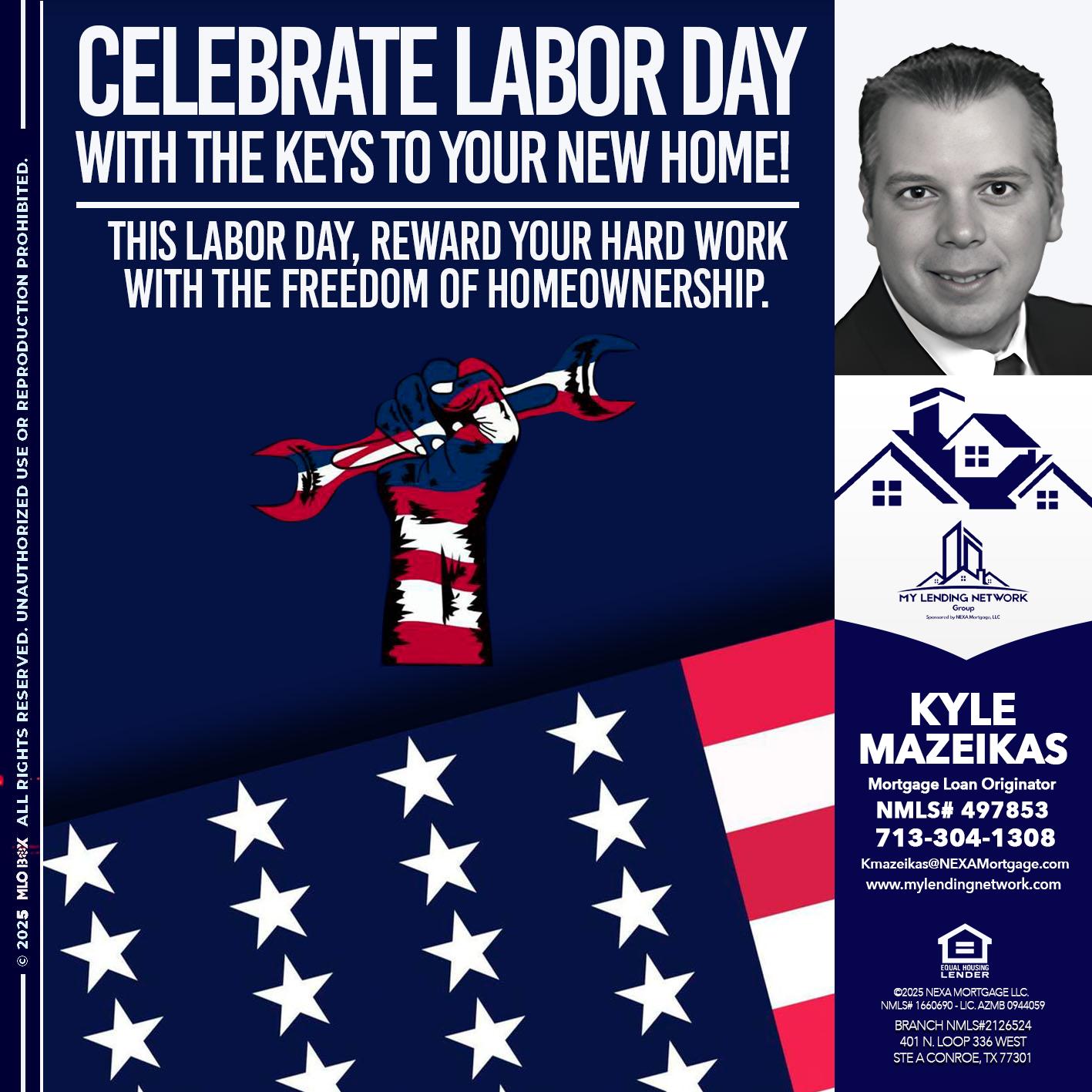 CELEBRATE LABOR DAY - Kyle Mazeikas -Branch Manager / Mortgage Advisor