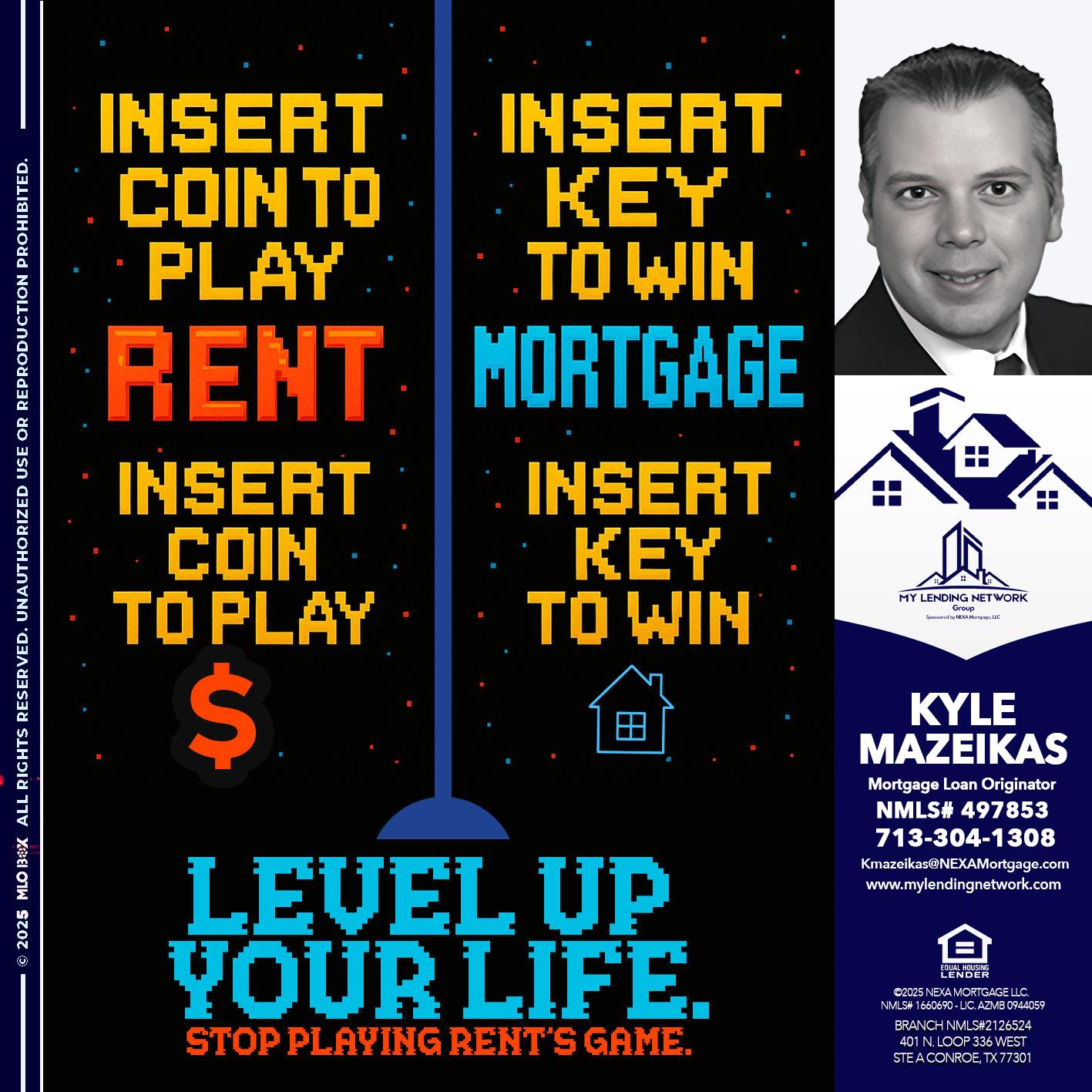 INSERT COIN - Kyle Mazeikas -Branch Manager / Mortgage Advisor