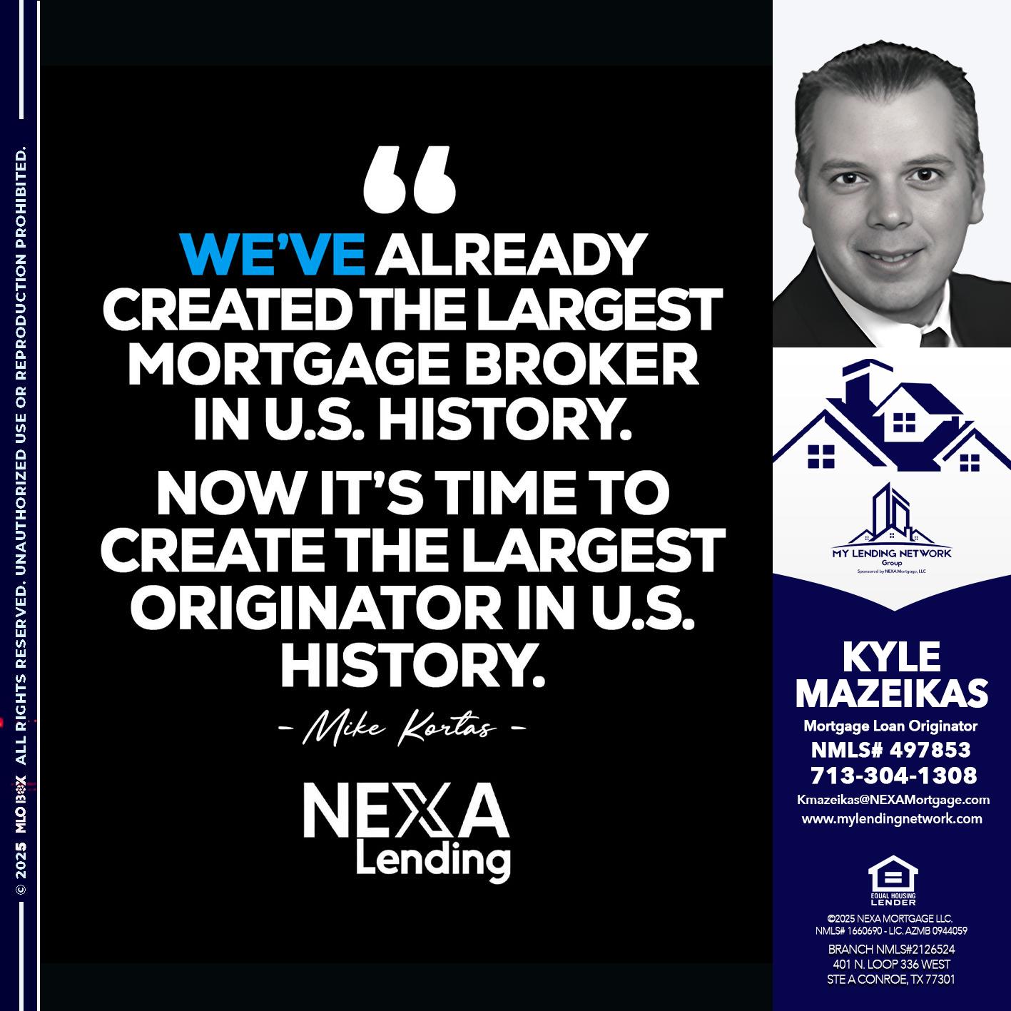 MIKE KORTAS - Kyle Mazeikas -Branch Manager / Mortgage Advisor