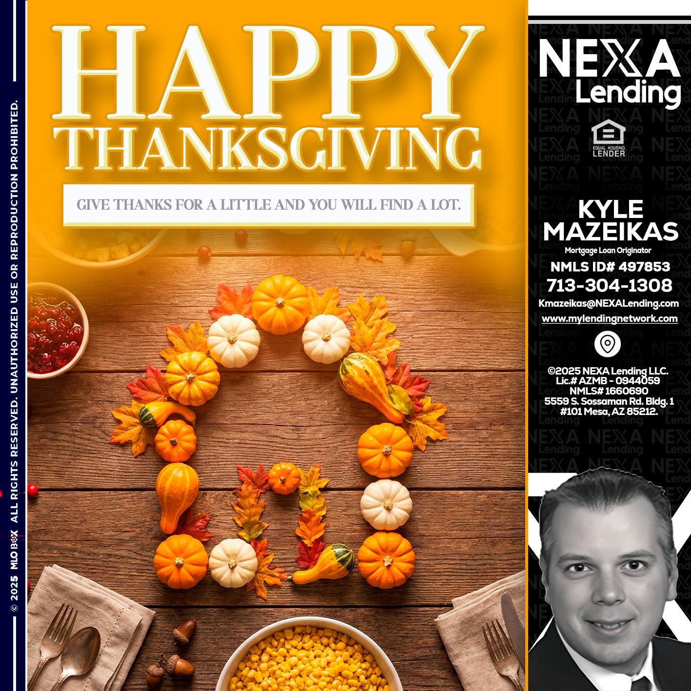 HAPPY THANKSGIVING - Kyle Mazeikas -Branch Manager / Mortgage Advisor