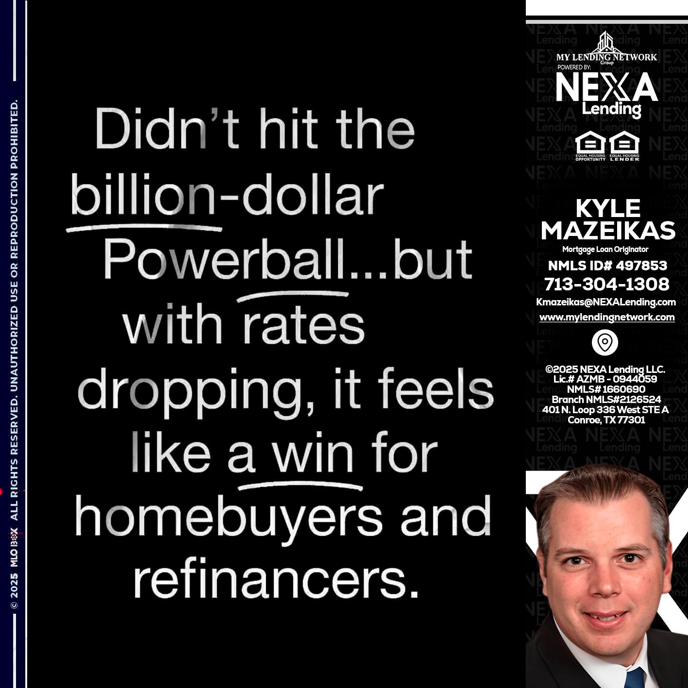 DIDNT HIT - Kyle Mazeikas -Branch Manager / Mortgage Advisor