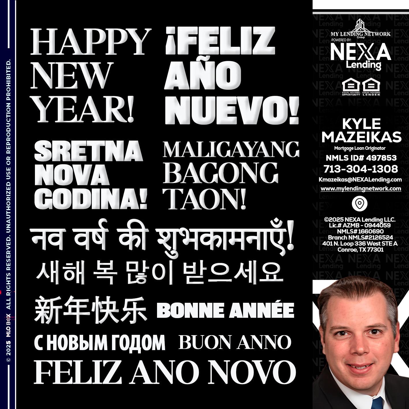 HAPPY NEW YEAR - Kyle Mazeikas -Branch Manager / Mortgage Advisor