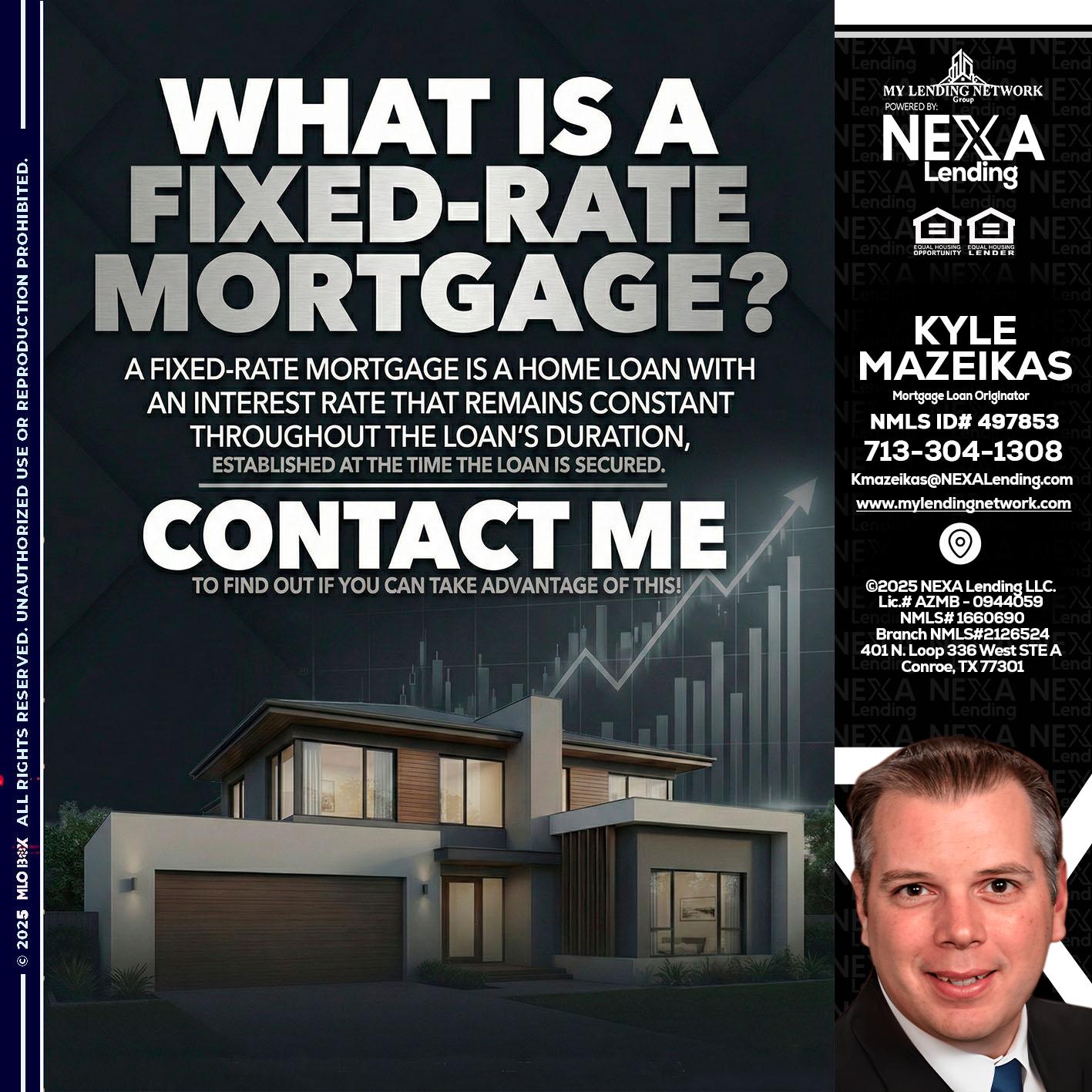WHAT IS A - Kyle Mazeikas -Branch Manager / Mortgage Advisor