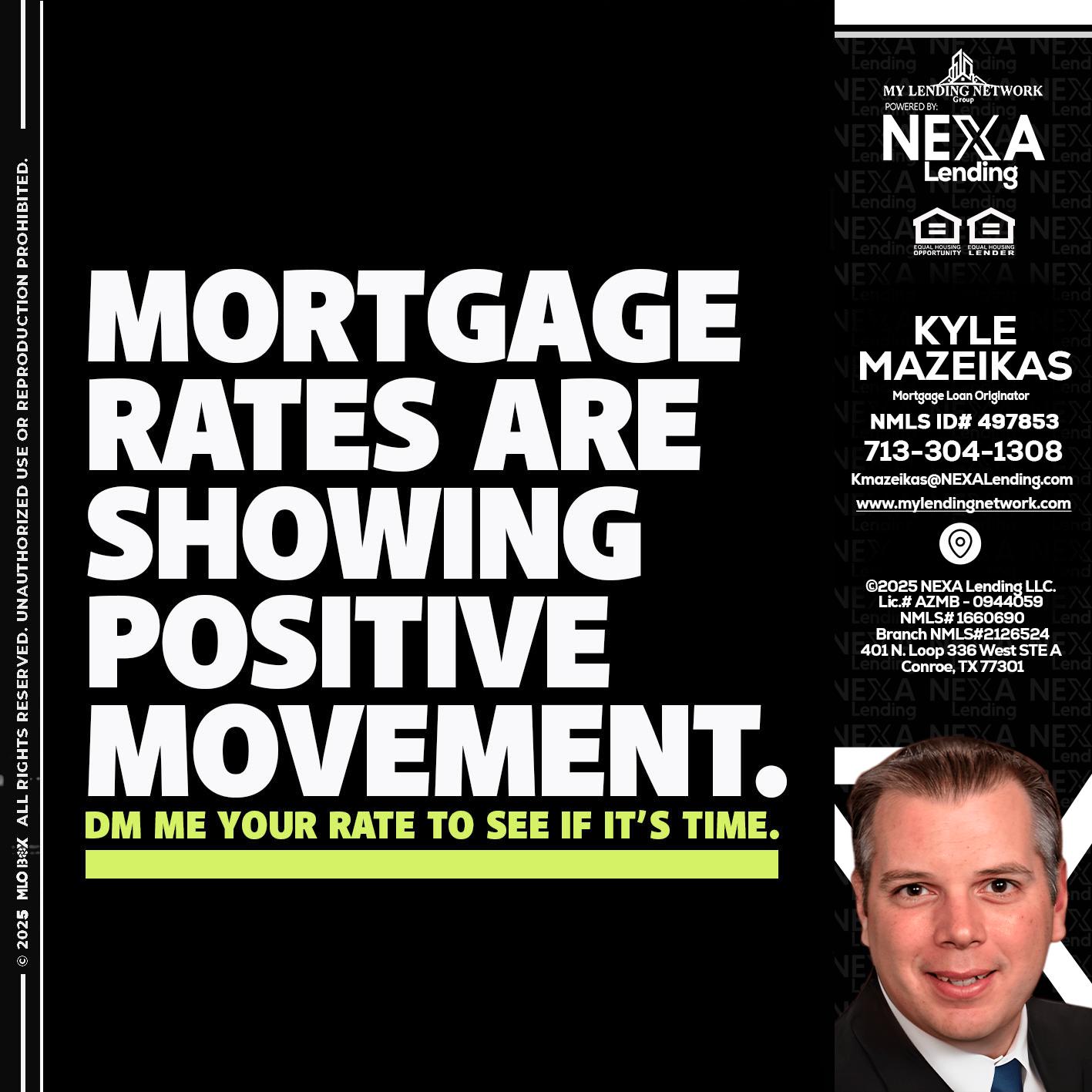 MORTGAGE - Kyle Mazeikas -Branch Manager / Mortgage Advisor