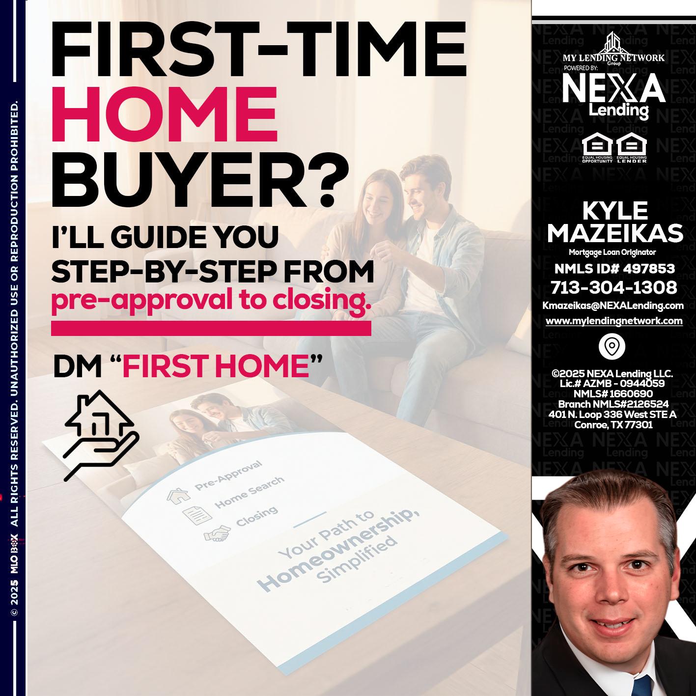 first time home buyer - Kyle Mazeikas -Branch Manager / Mortgage Advisor