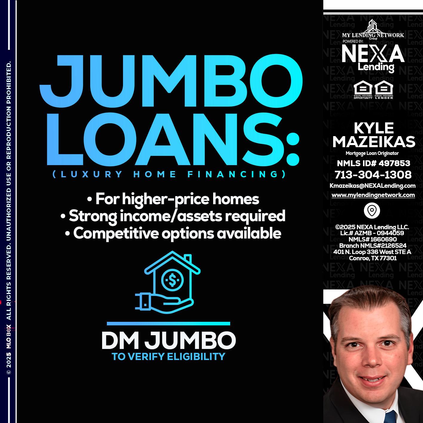 JUMBO LOANS - Kyle Mazeikas -Branch Manager / Mortgage Advisor