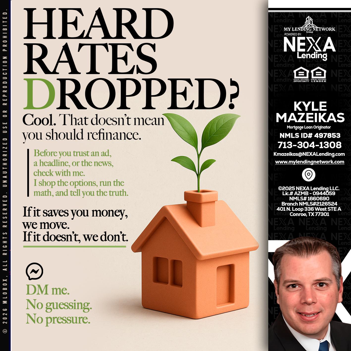 HEARD RATES - Kyle Mazeikas -Branch Manager / Mortgage Advisor