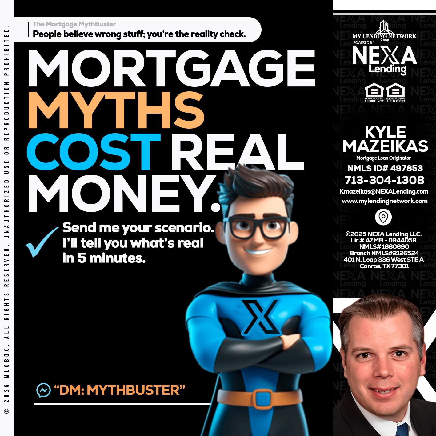 MORTGAGE MYTHS - Kyle Mazeikas -Branch Manager / Mortgage Advisor