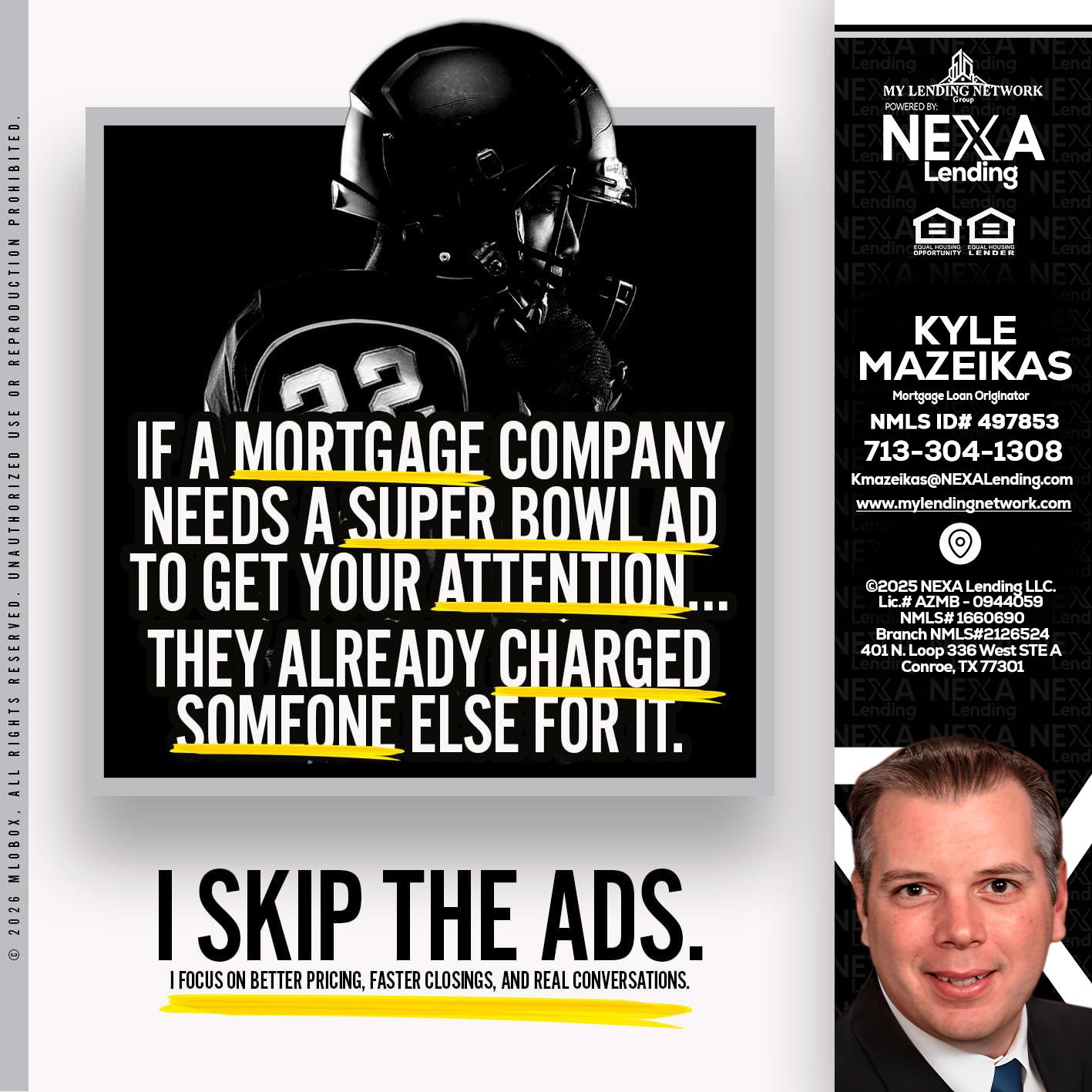 if a mortgage ad - Kyle Mazeikas -Branch Manager / Mortgage Advisor