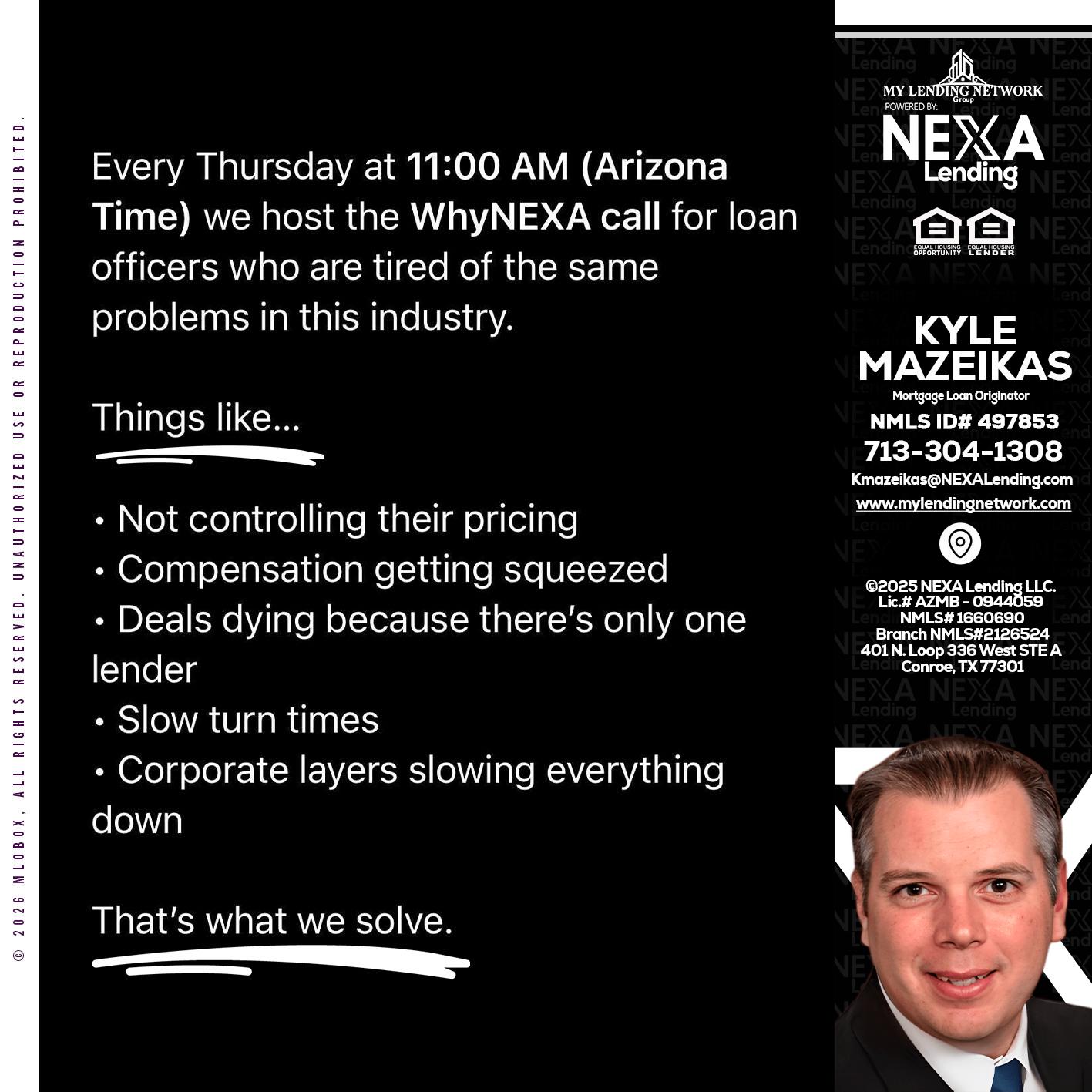 WHY NEXA - Kyle Mazeikas -Branch Manager / Mortgage Advisor