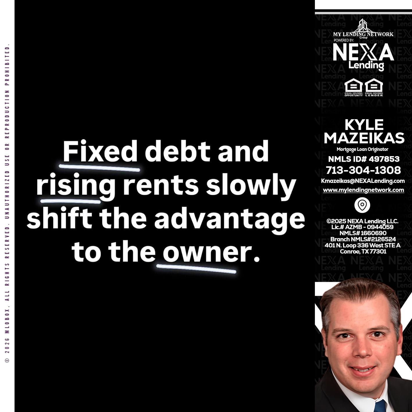 FIXED DEBT - Kyle Mazeikas -Branch Manager / Mortgage Advisor