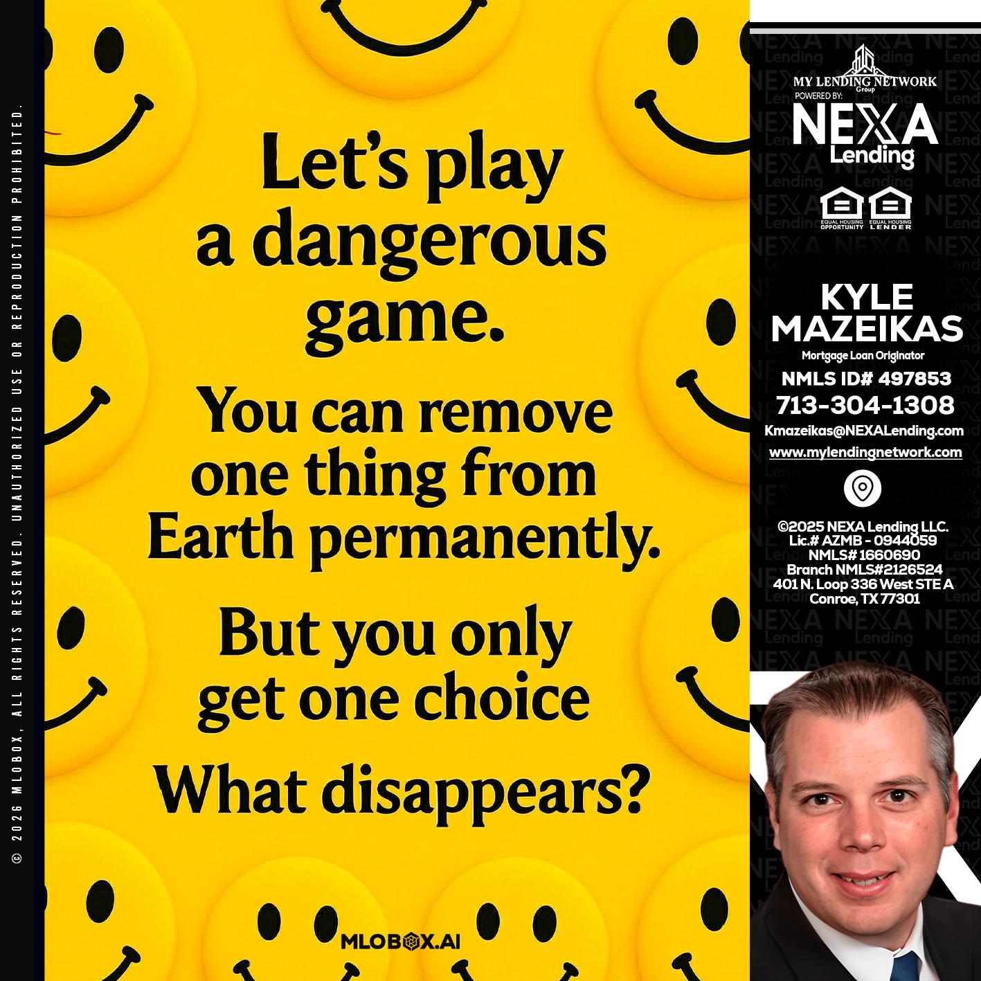 LETS PLAY - Kyle Mazeikas -Branch Manager / Mortgage Advisor