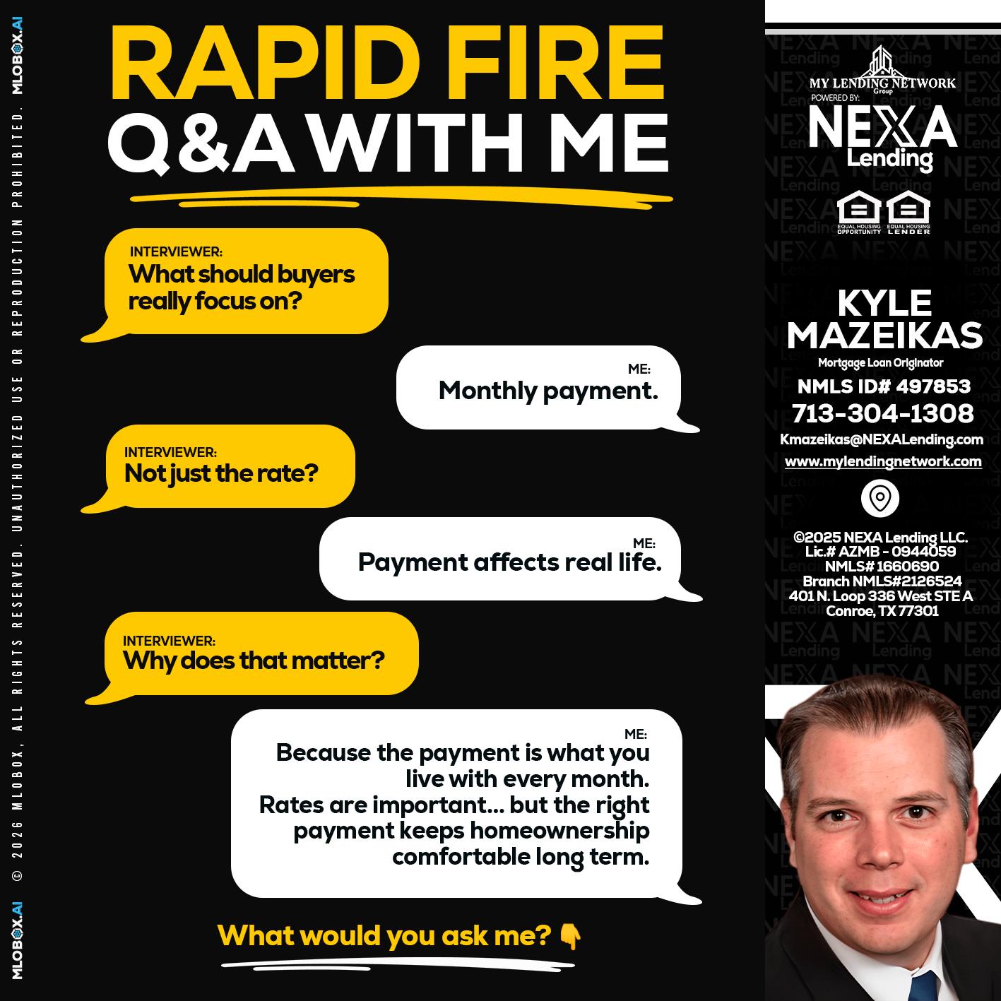 RAPID FIRE Q&A - Kyle Mazeikas -Branch Manager / Mortgage Advisor