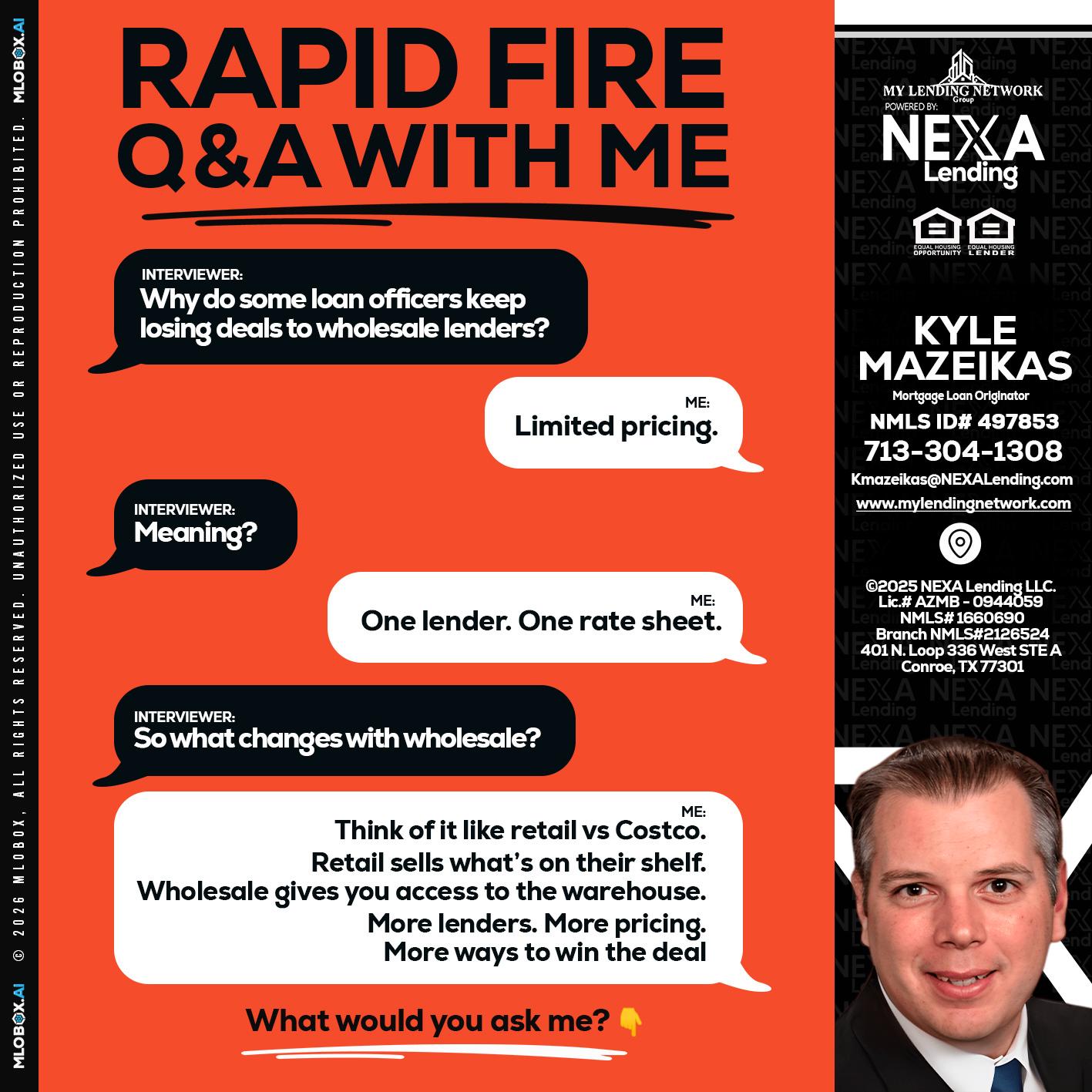 Q&A - Kyle Mazeikas -Branch Manager / Mortgage Advisor