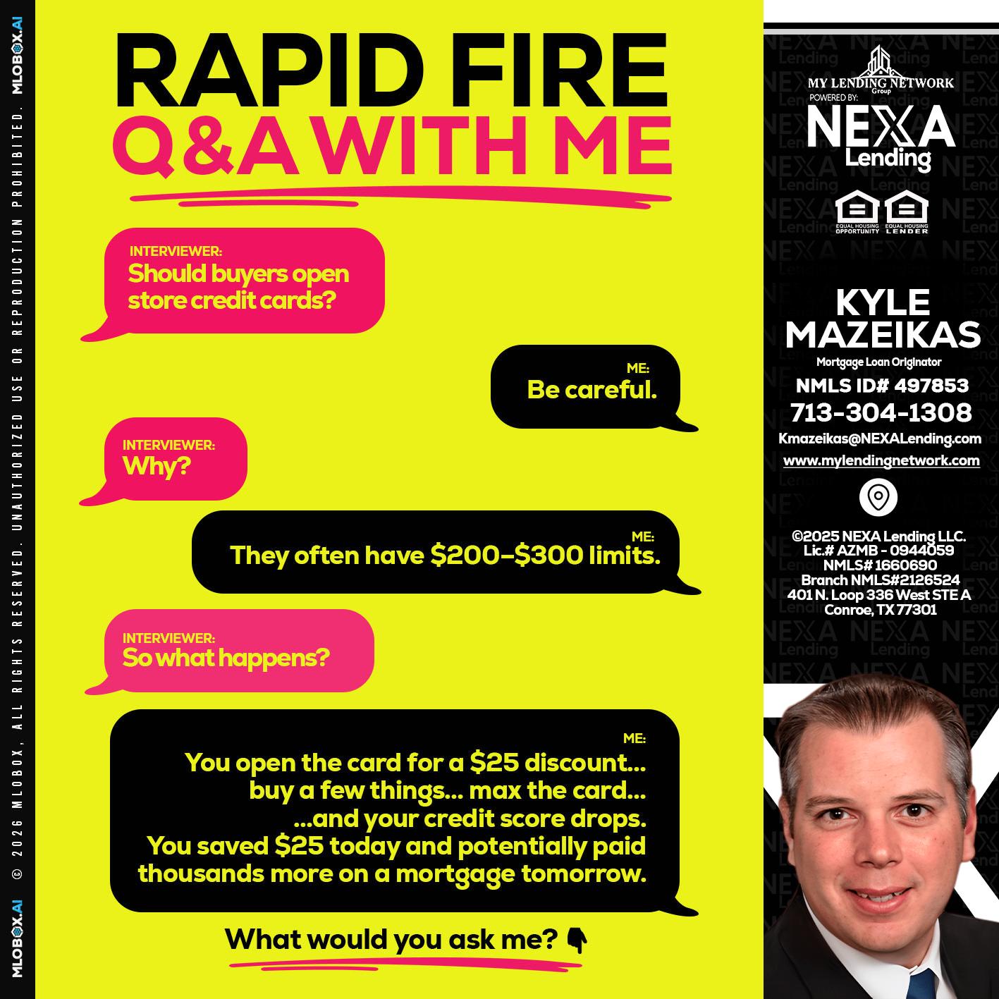 RAPID FIRE Q&A - Kyle Mazeikas -Branch Manager / Mortgage Advisor