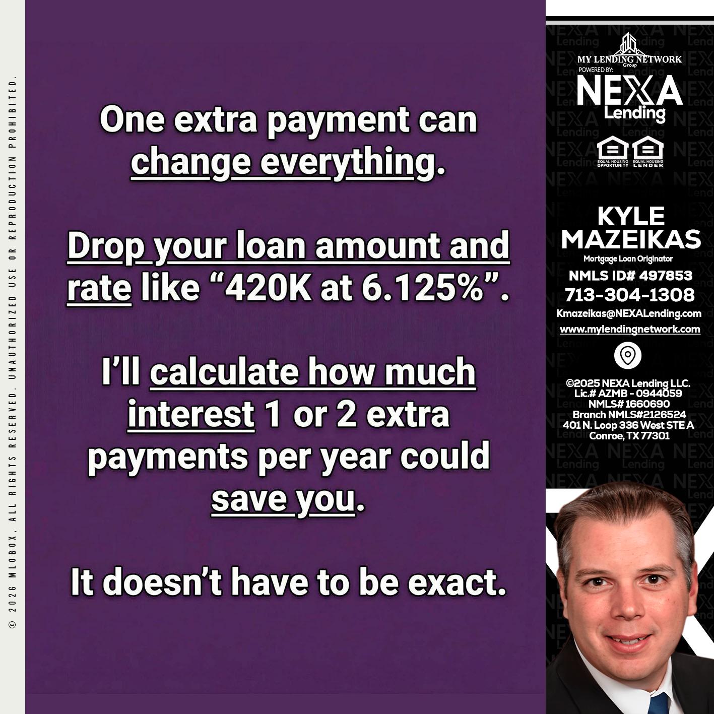 ONE EXTRA - Kyle Mazeikas -Branch Manager / Mortgage Advisor