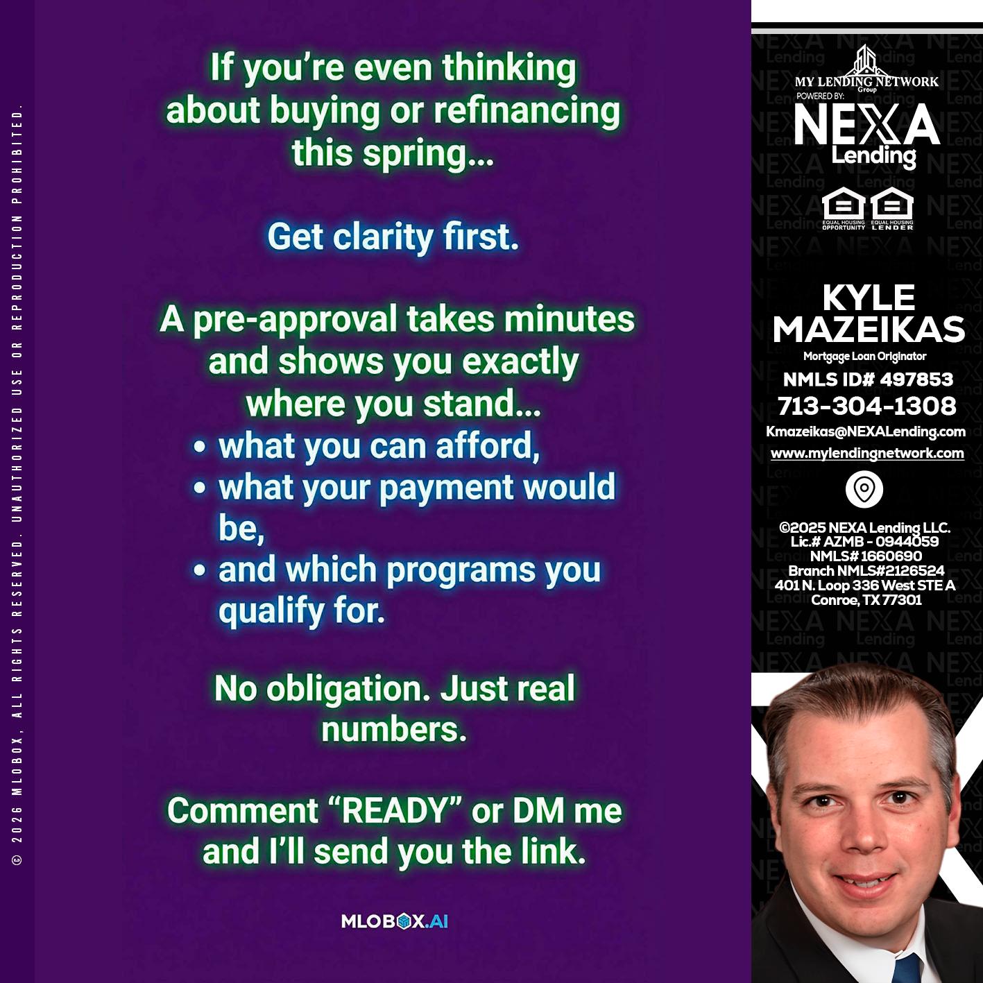 IF YOU THINKING - Kyle Mazeikas -Branch Manager / Mortgage Advisor