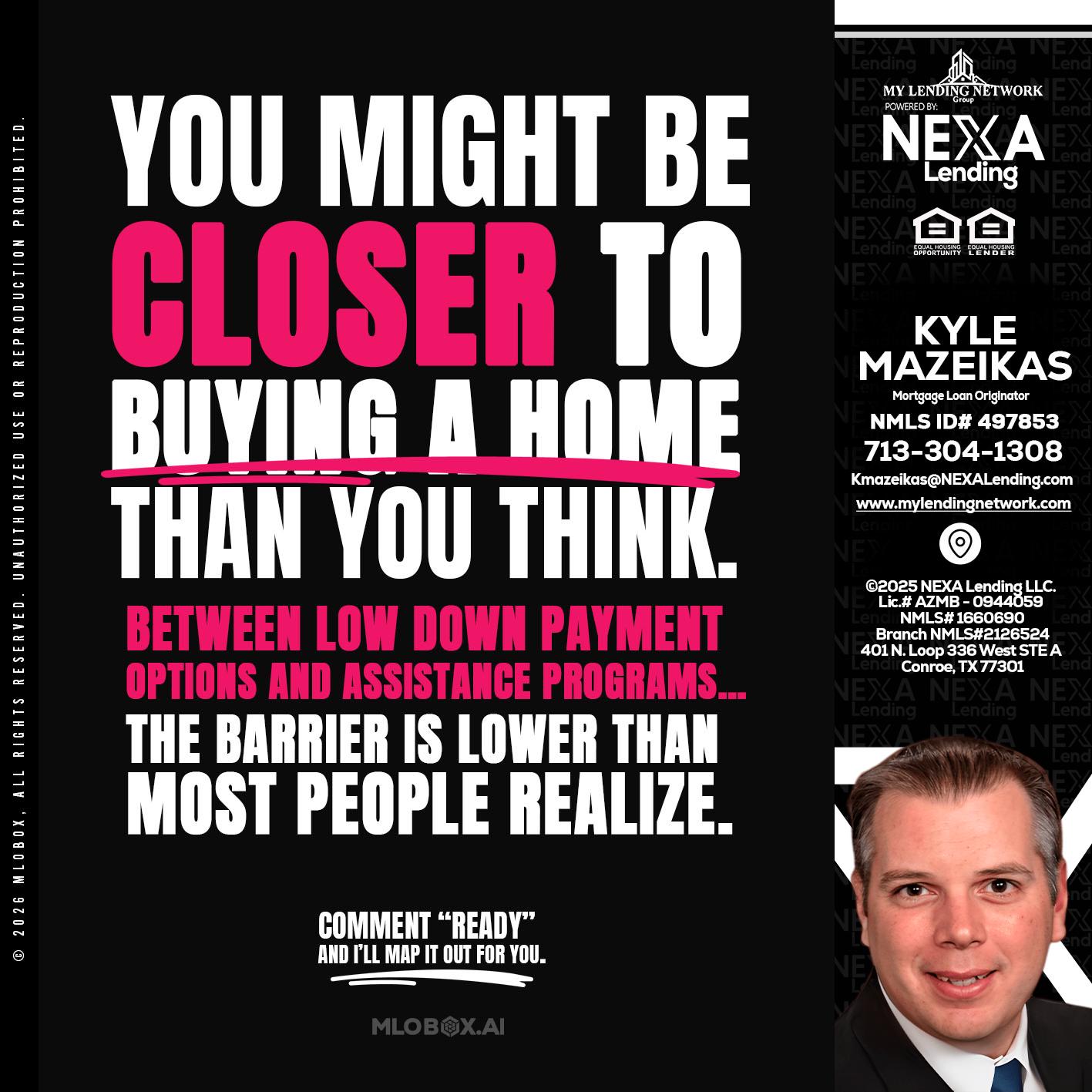 YOU MIGHT BE - Kyle Mazeikas -Branch Manager / Mortgage Advisor