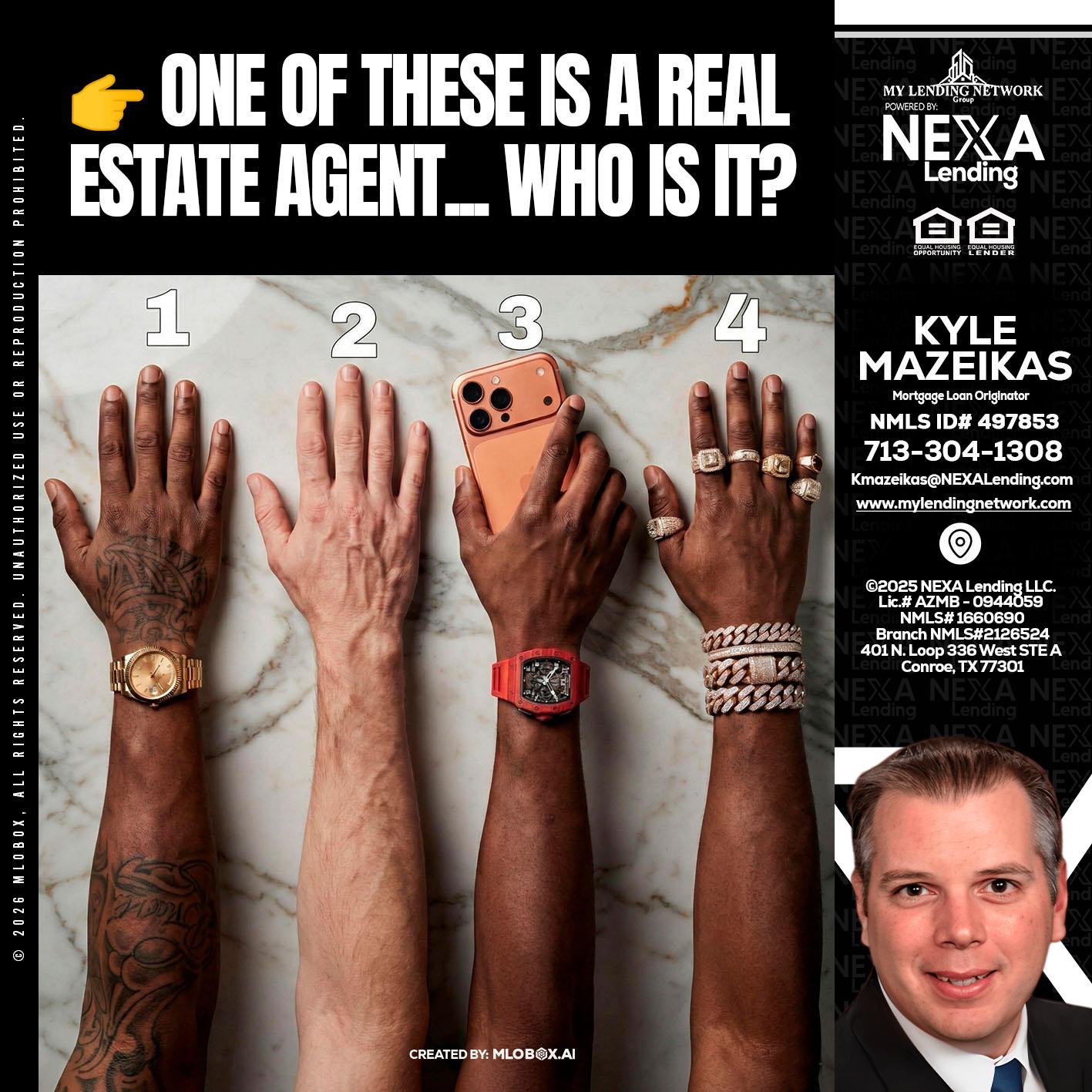 ONE OF THESE - Kyle Mazeikas -Branch Manager / Mortgage Advisor