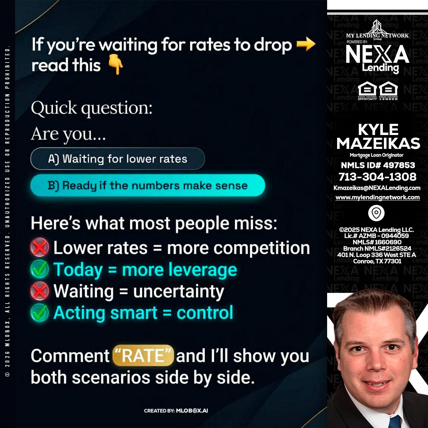 IF YOU ARE - Kyle Mazeikas -Branch Manager / Mortgage Advisor