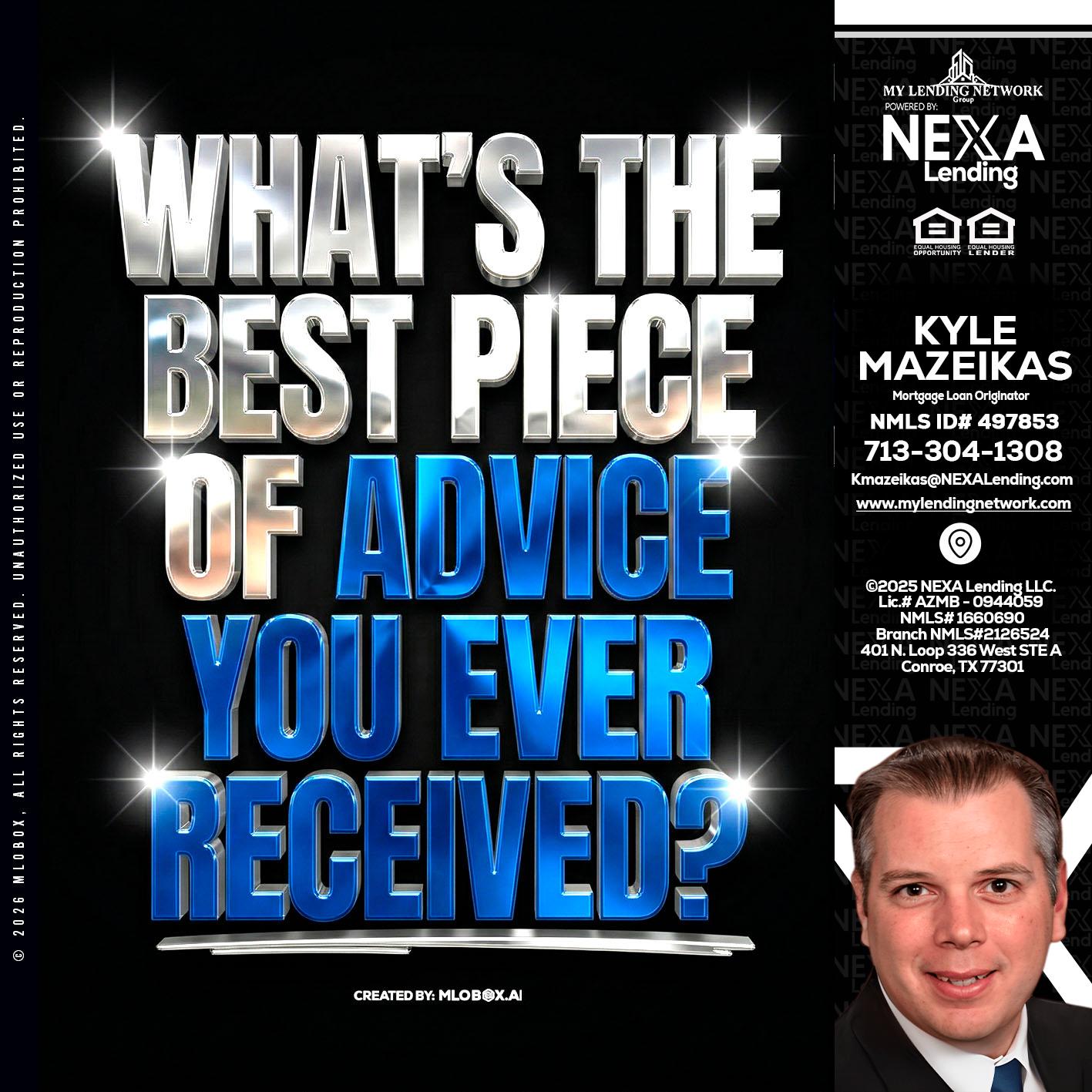 WHATS THE BEST - Kyle Mazeikas -Branch Manager / Mortgage Advisor