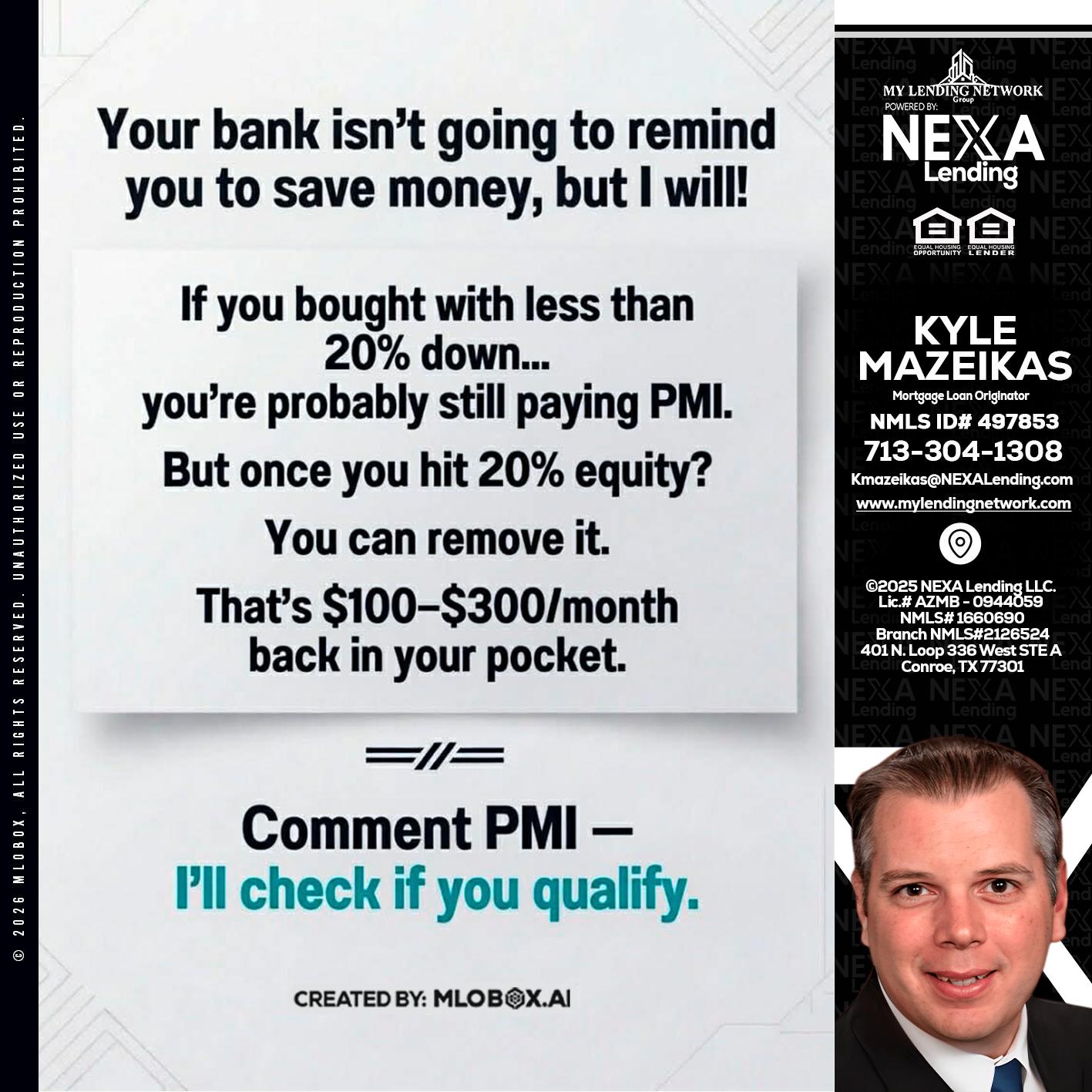 YOUR BANK ISNT - Kyle Mazeikas -Branch Manager / Mortgage Advisor