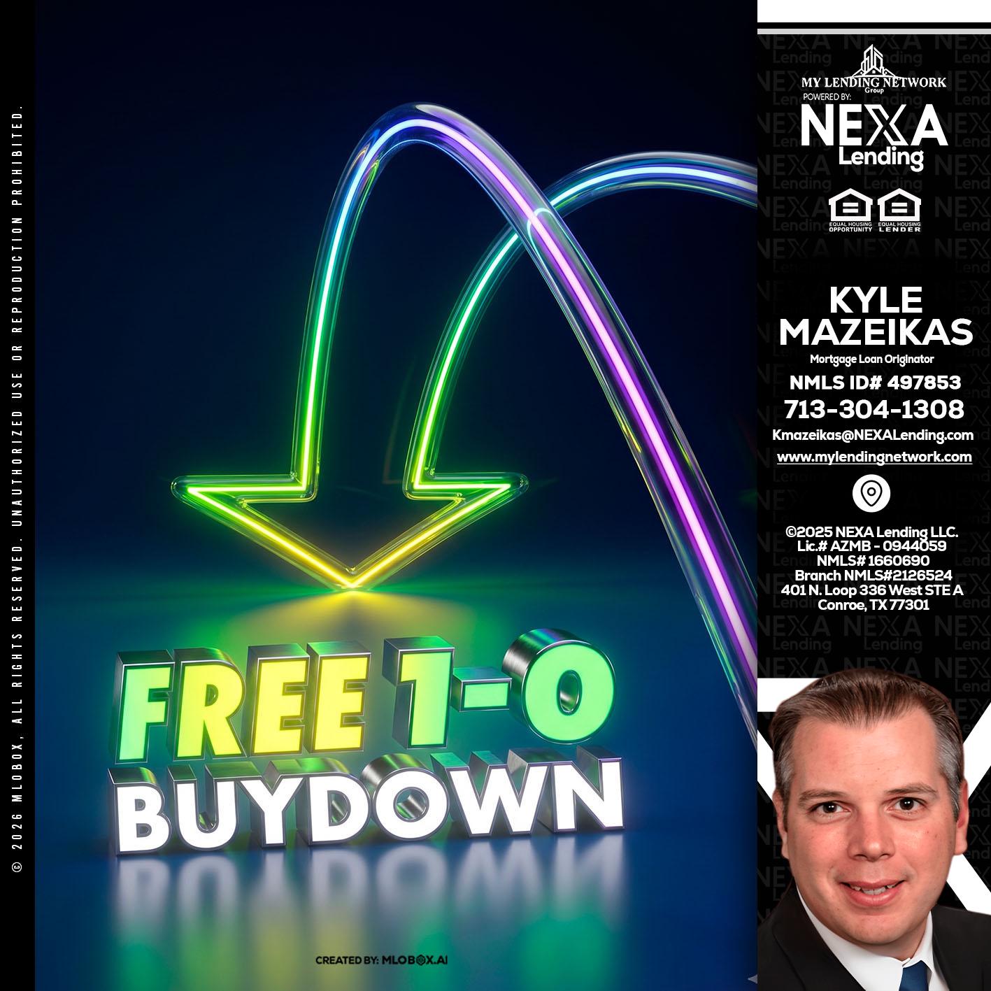 FREE 1-0 BUYDOWN - Kyle Mazeikas -Branch Manager / Mortgage Advisor