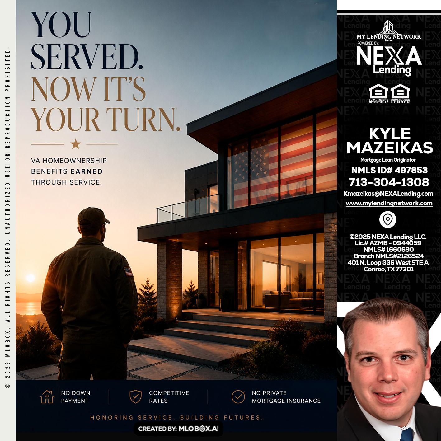 YOU SERVED - Kyle Mazeikas -Branch Manager / Mortgage Advisor