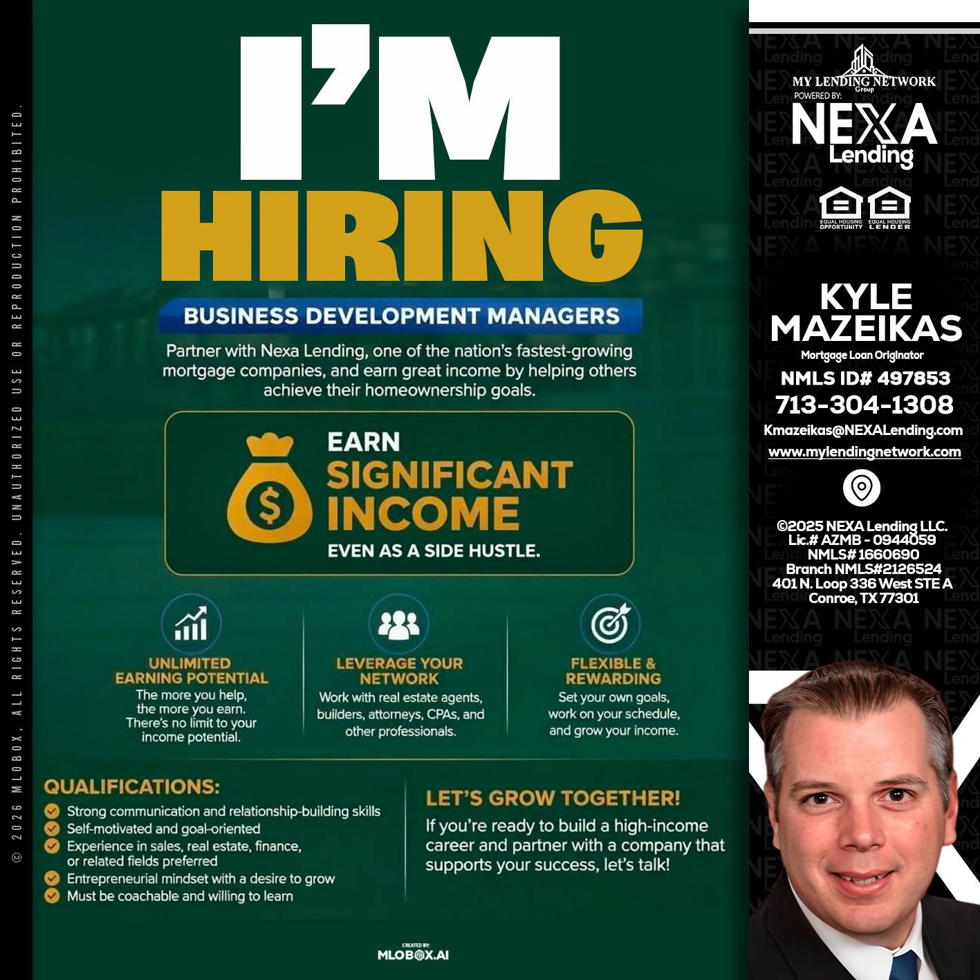 IM HIRING - Kyle Mazeikas -Branch Manager / Mortgage Advisor