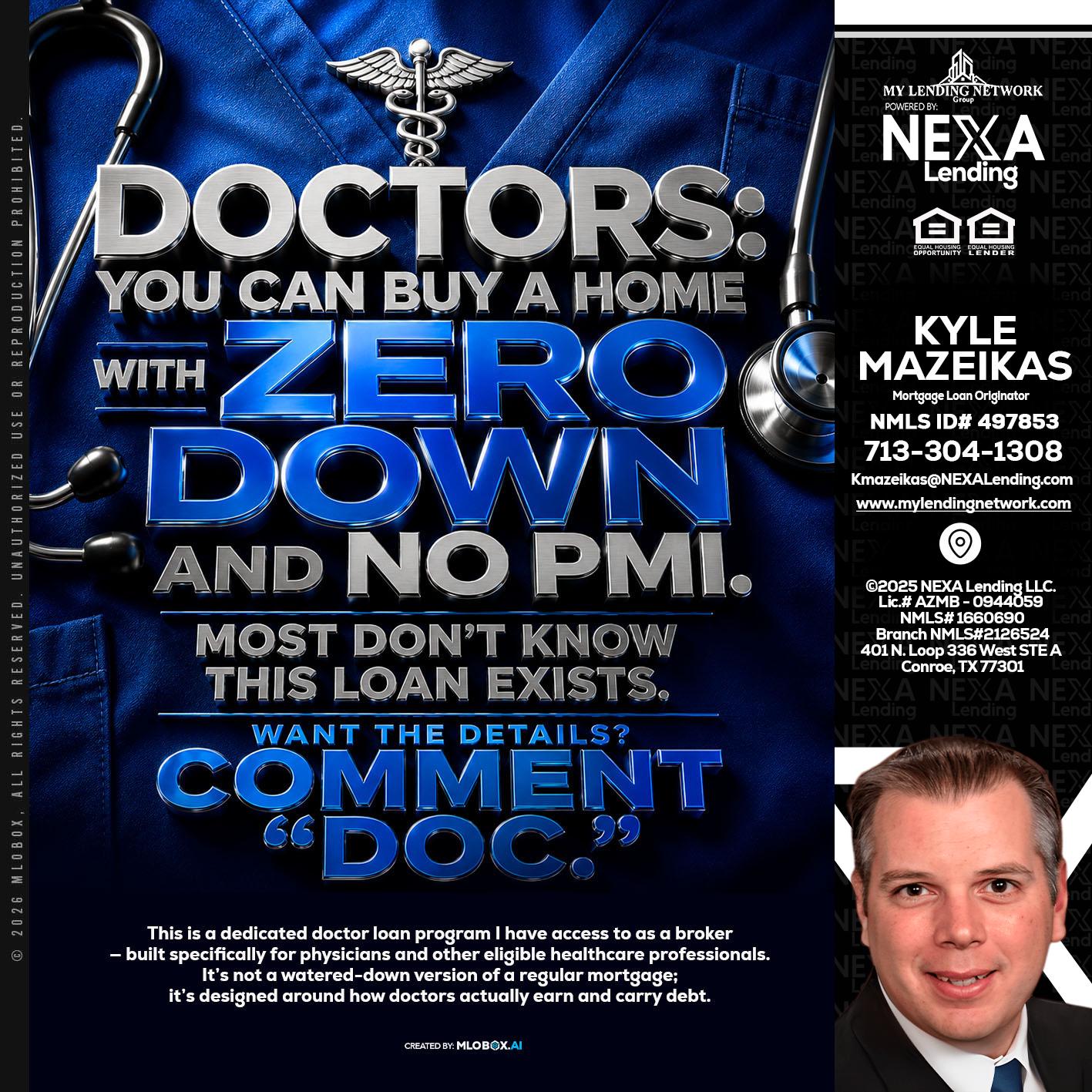 DOCTORS YOU CAN BUY - Kyle Mazeikas -Branch Manager / Mortgage Advisor
