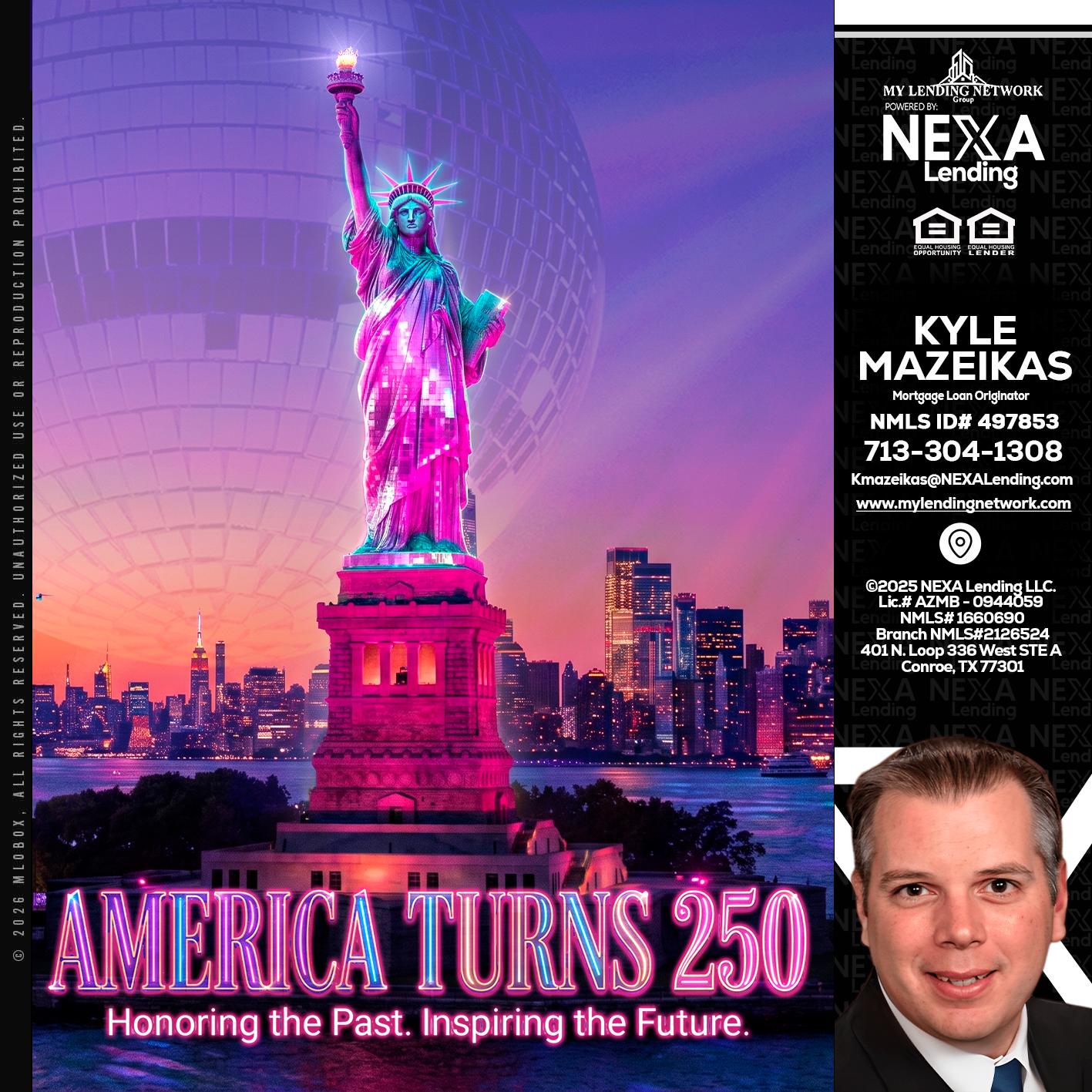 AMERICA TURNS 250 - Kyle Mazeikas -Branch Manager / Mortgage Advisor