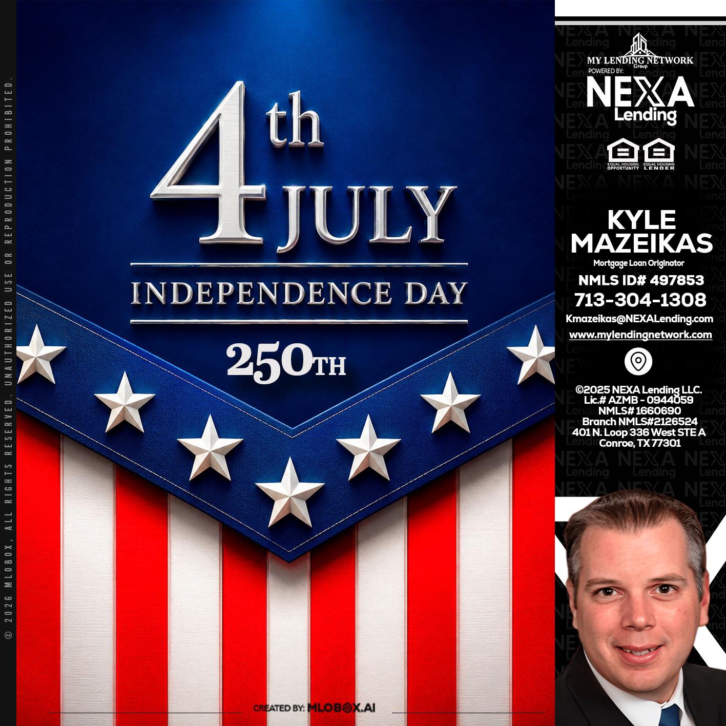 4th of july - Kyle Mazeikas -Branch Manager / Mortgage Advisor
