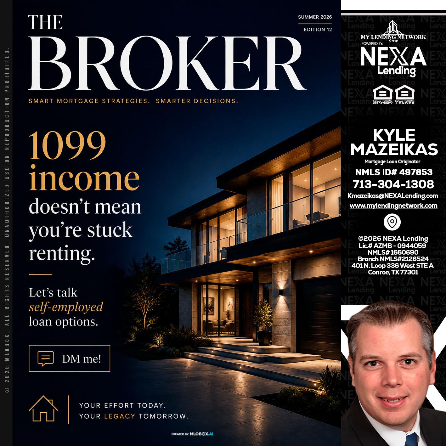 THE BROKER - Kyle Mazeikas -Branch Manager / Mortgage Advisor