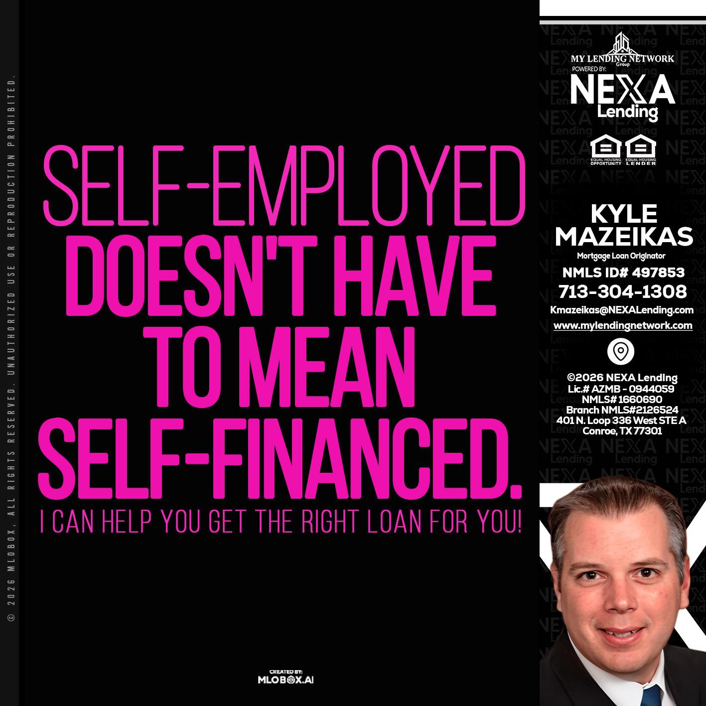 self employed - Kyle Mazeikas -Branch Manager / Mortgage Advisor