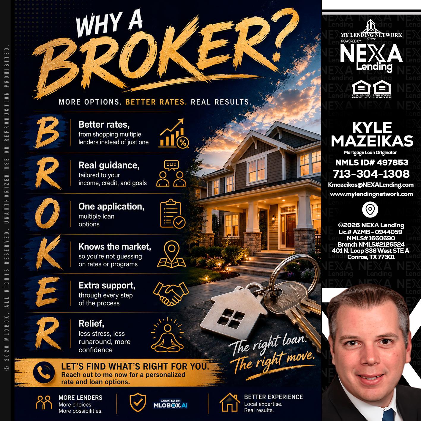 WHY A BROKER? - Kyle Mazeikas -Branch Manager / Mortgage Advisor
